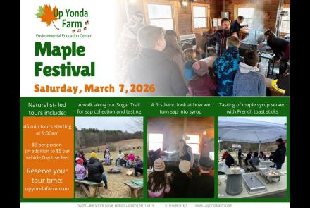 flyer shotwing someone boiling sap to make mapley syrup to promote Up Yonda Farm's Maple Festival on March 7, 2026